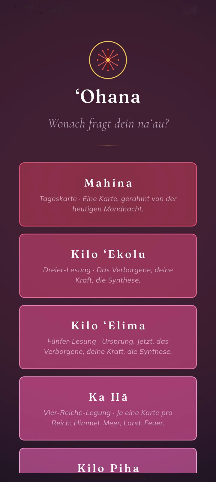 ʻOhana · Auswahl der fünf Zieh-Modi
